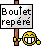 Boulet repéré